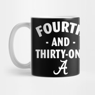 4th and 31 ALABAMA, FOURTH AND THIRTY ONE ALABAMA Mug